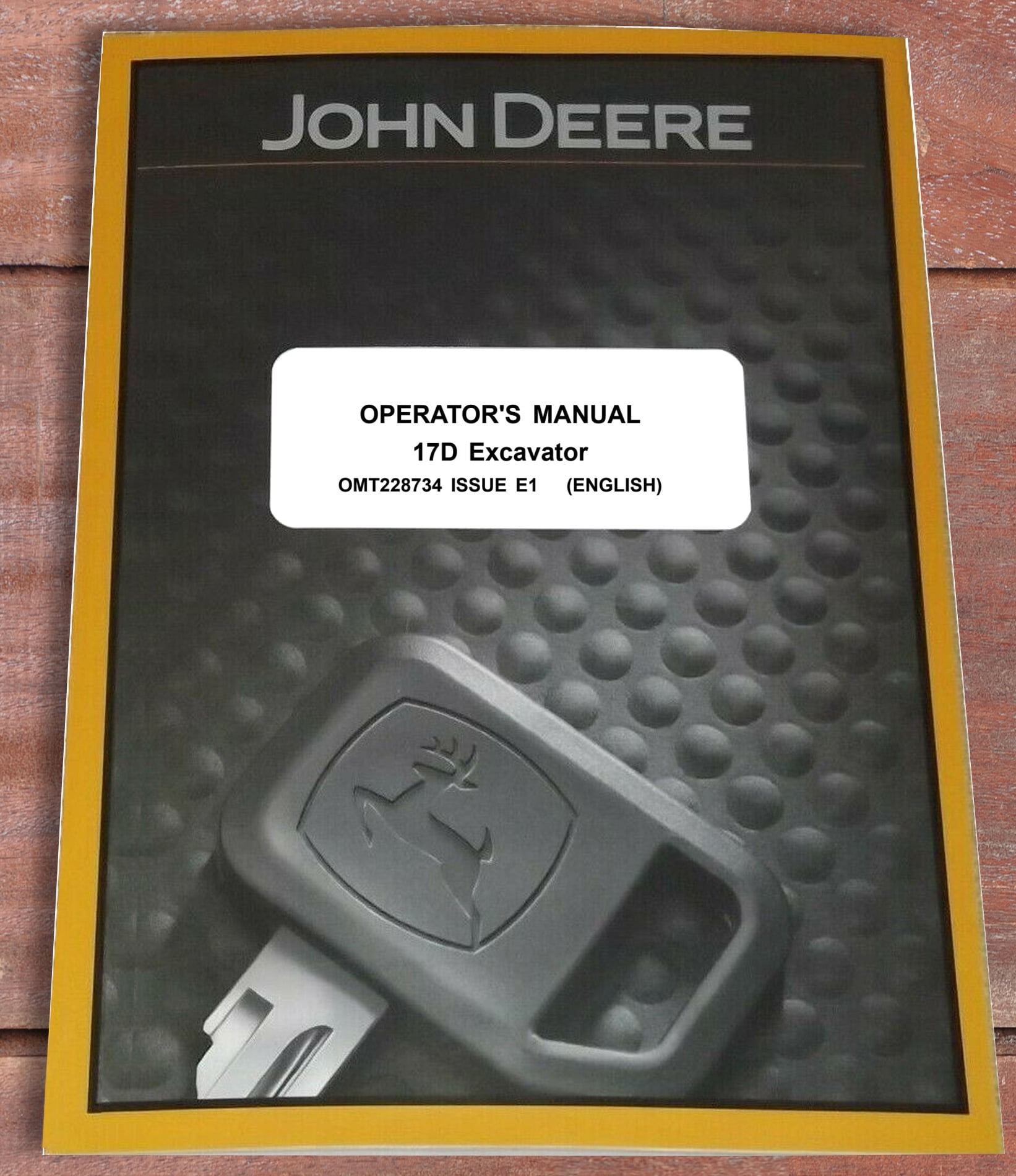 John Deere 17D Excavator Owners & Operation Manual - Part Number ...