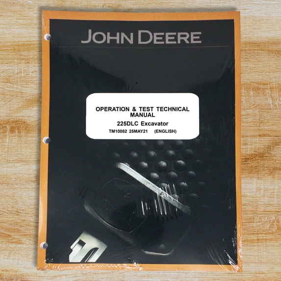 John Deere 225DLC Excavator Operation & Test Service Manual - Part Number # TM10082