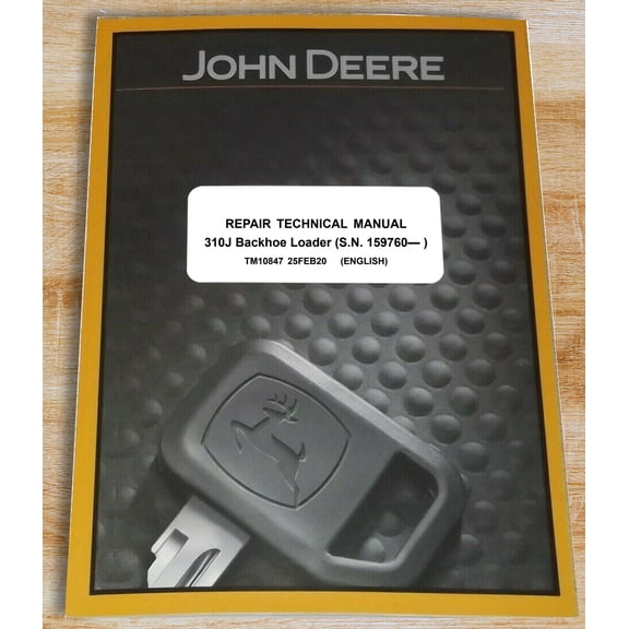 John Deere 310J Backhoe Loader   Service Manual - Part Number # TM10847