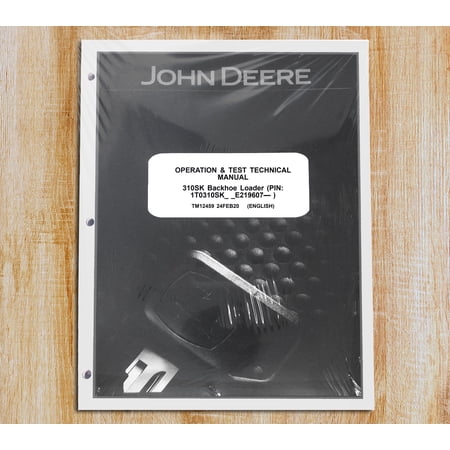 John Deere 310SK Backhoe Loader Operation & Test Service Manual - Part Number # TM12459