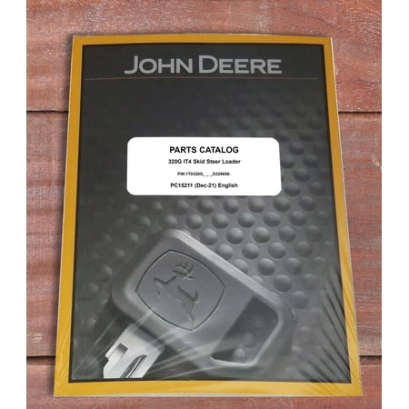 John Deere 320G Skid Steer Parts Catalog - Part Number # PC15211