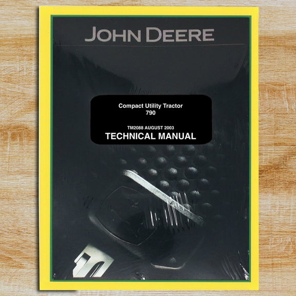 John Deere 790 Utility Tractor   Service Manual - Part Number # TM2088