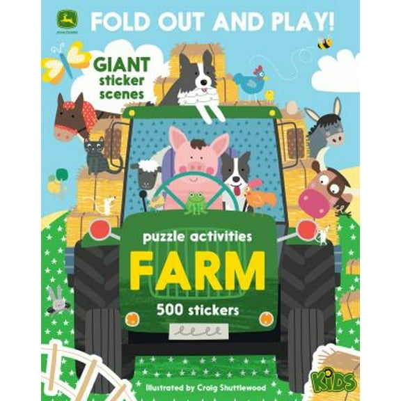Pre-Owned John Deere Kids Farm: 500 Stickers and Puzzle Activities: Fold Out and Play! (Paperback) by Parragon Books (Editor), Jack Redwing