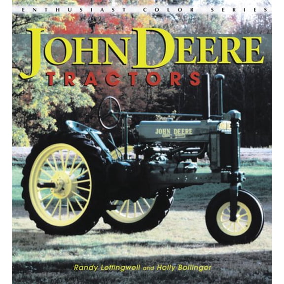 Pre-Owned John Deere: Two Cylinder Tractors (Enthusiast Color Series) (Paperback) 0760316198 9780760316191