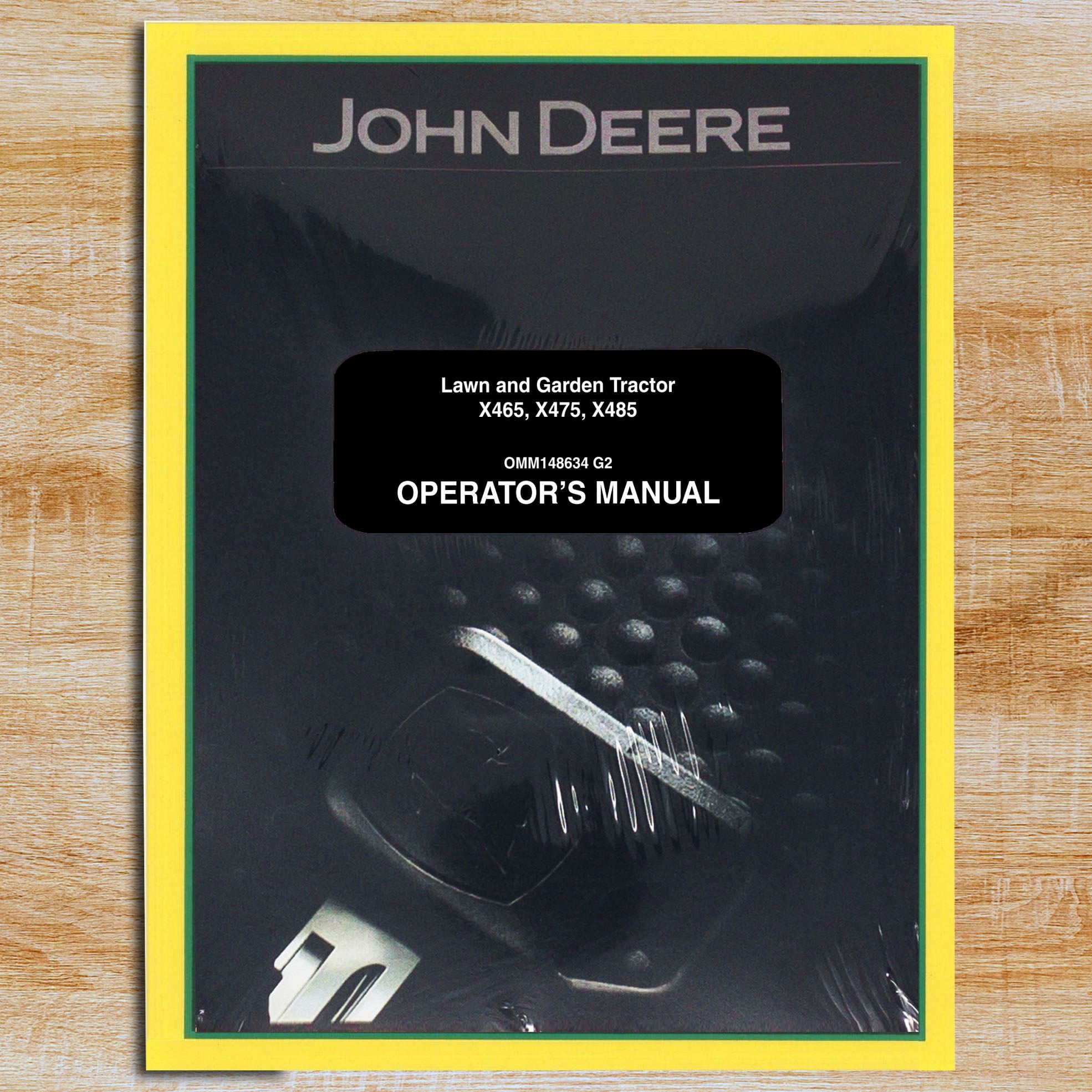 John Deere X465 X475 X485 Tractor Owners & Operation Manual Part