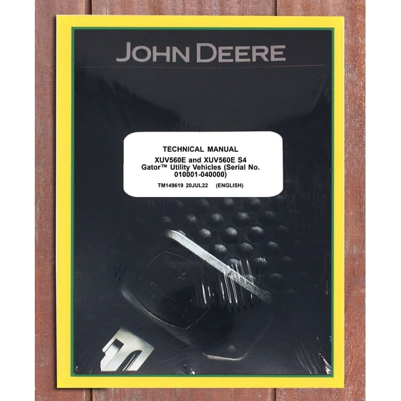John Deere XUV560E, XUV560E S4 Utility Vehicle Service Manual - Part Number # Deere TM149619