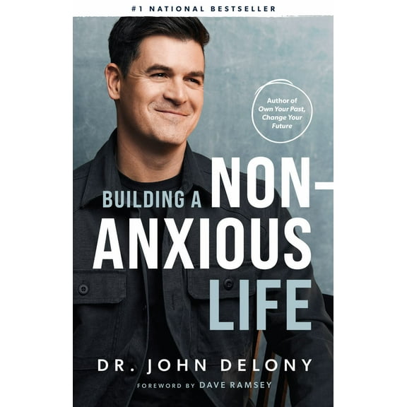 Building a Non-Anxious Life (Hardcover)