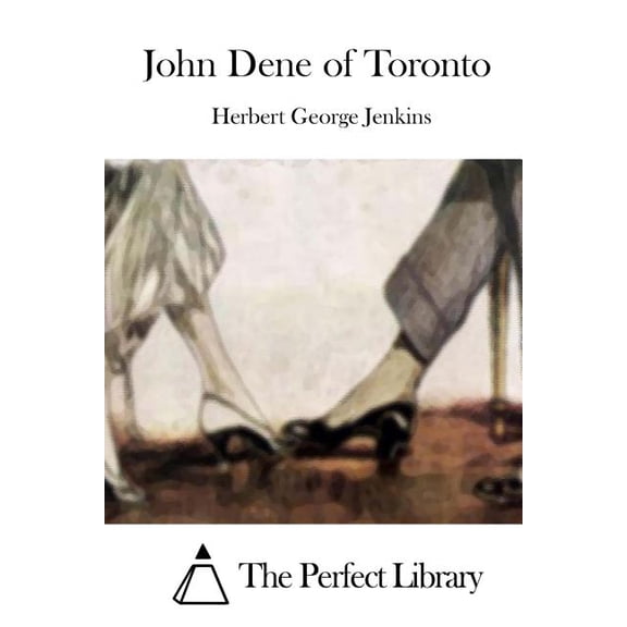 John Dene of Toronto (Paperback)