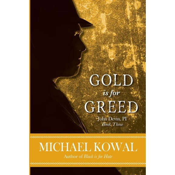 John Devin, Pi: Gold is for Greed (Paperback)