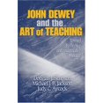 thumbnail image 1 of Pre-Owned John Dewey and the Art of Teaching: Toward Reflective and Imaginative Practice (Paperback) 1412909031 9781412909037, 1 of 1