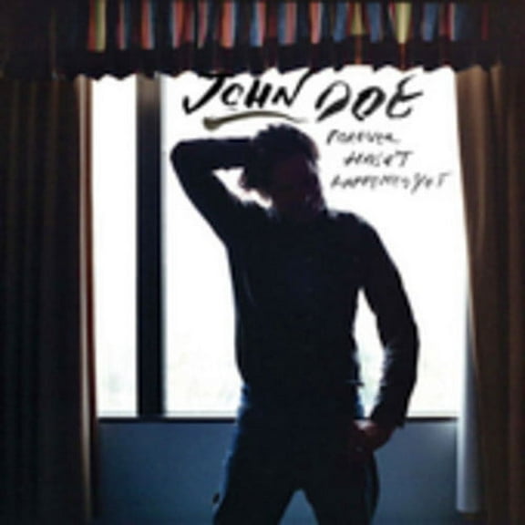 John Doe - Forever Hasn't Happened Yet - Alternative - CD