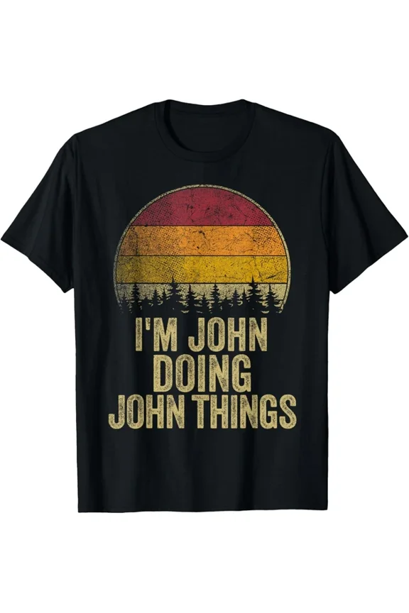 John Doing John Things Name Design T-shirt