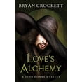 thumbnail image 1 of Pre-Owned Love's Alchemy (Hardcover) 9781432830250, 1 of 1