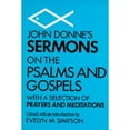 thumbnail image 1 of Pre-Owned John Donne's Sermons on the Psalms and Gospels: With a Selection of Prayers and Meditations Paperback, 1 of 1
