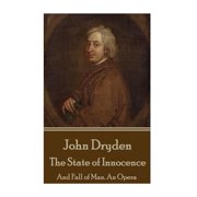 John Dryden - The State of Innocence And Fall of Man. An Opera Paperback