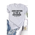 thumbnail image 1 of John Dutton For Governer Graphic Tee T-Shirt, 1 of 6