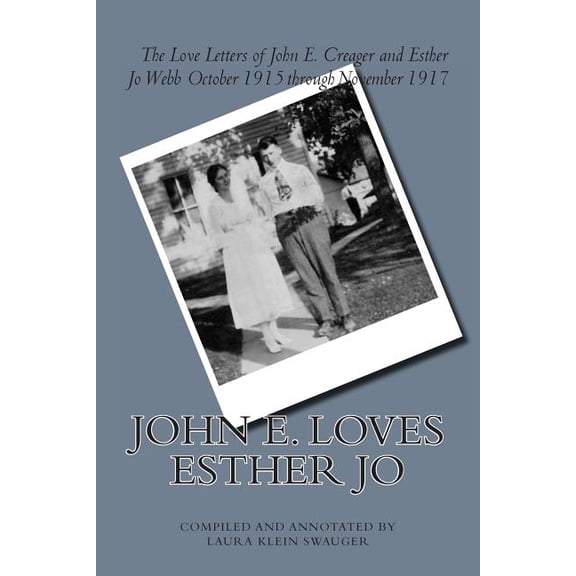 John E. Loves Esther Jo