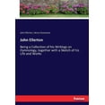 thumbnail image 1 of John Ellerton: Being a Collection of his Writings on Hymnology, together with a Sketch of his Life and Works, (Paperback), 1 of 1
