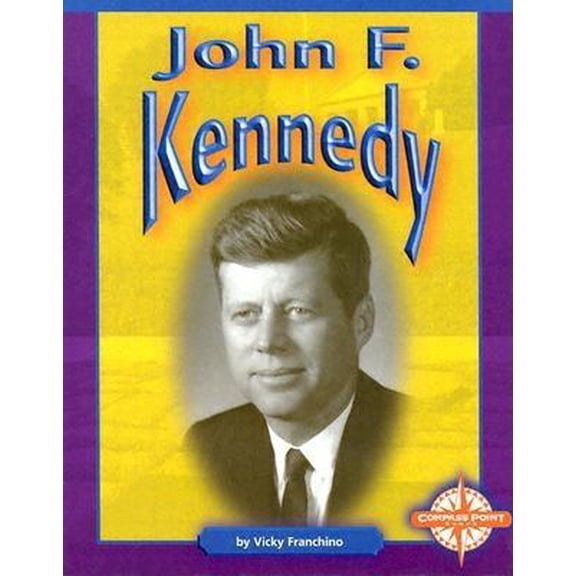 Pre-Owned John F. Kennedy (Compass Point Early Biographies), 9780756501136, 075650113X, Paperback,