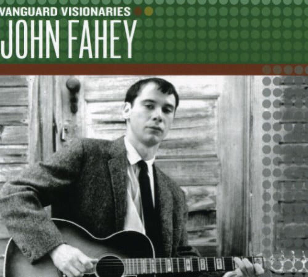 John Fahey - Vanguard Visionaries - Music & Performance - CD