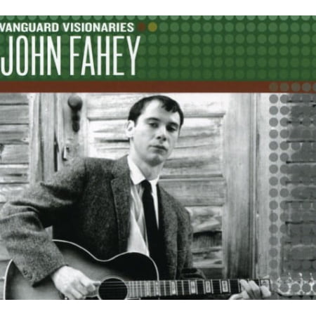 John Fahey - Vanguard Visionaries - Music & Performance - CD