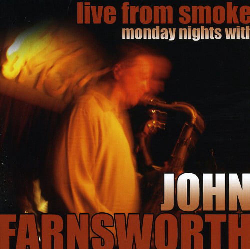 John Farnsworth - Live from Smoke: Monday Nights - Music & Performance - CD