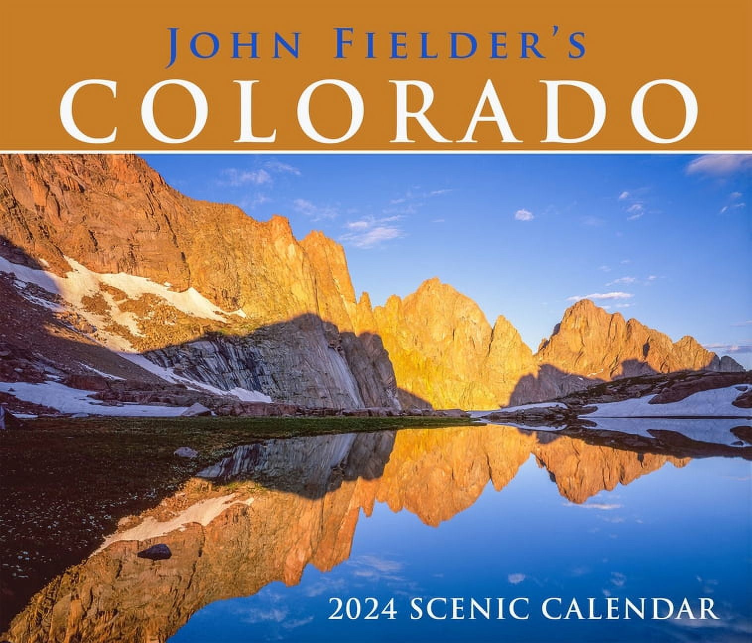 John Fielder's Colorado 2025 Scenic Wall Calendar (Calendar)