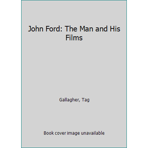 Pre-Owned John Ford: The Man and His Films (Hardcover) 0520050975 9780520050976