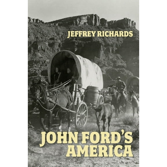 John Ford's America, (Paperback)