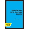 thumbnail image 1 of John Foxe and the Elizabethan Church, (Paperback), 1 of 1