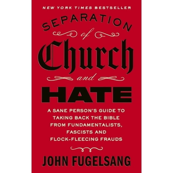 John Fugelsang Separation of Church and Hate (Paperback)