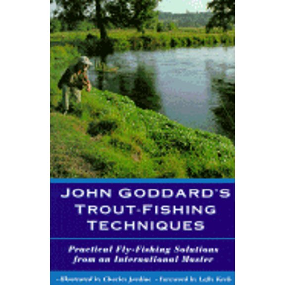 Pre-Owned John Goddard's Trout-Fishing Techniques (Hardcover) by John Goddard, Lefty Kreh