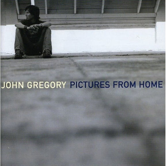 John Gregory - Pictures from Home - Music & Performance - CD