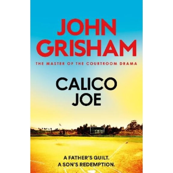 John Grisham Calico Joe (Paperback)