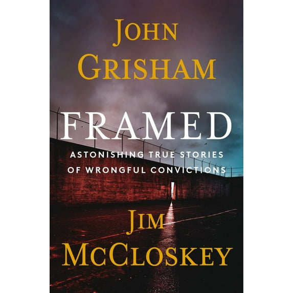 Framed: Astonishing True Stories of Wrongful Convictions (Edition 43) (Hardcover)