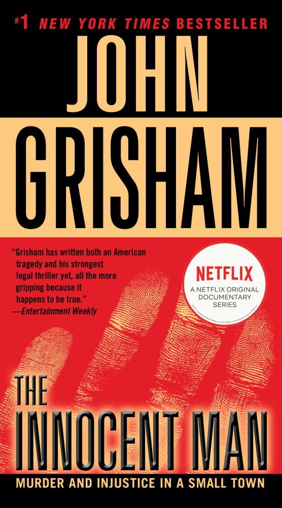 JOHN GRISHAM The Innocent Man: Murder and Injustice in a Small Town (Paperback)