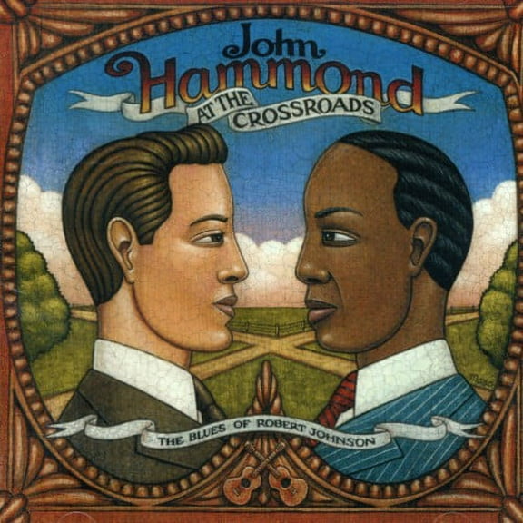 John Hammond, JR. - At The Crossroads: The Blues Of Robert Johnson - Music & Performance - CD