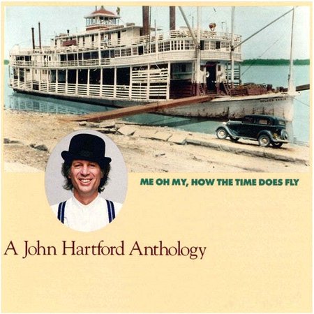 John Hartford - Me Oh My How the Time Does Fly - Music & Performance - CD