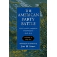 thumbnail image 1 of John Harvard Library: The American Party Battle: Election Campaign Pamphlets, 1828-1876 (Paperback), 1 of 1