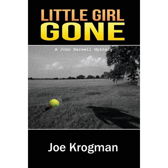 John Harwell Mysteries: Little Girl Gone (Paperback)