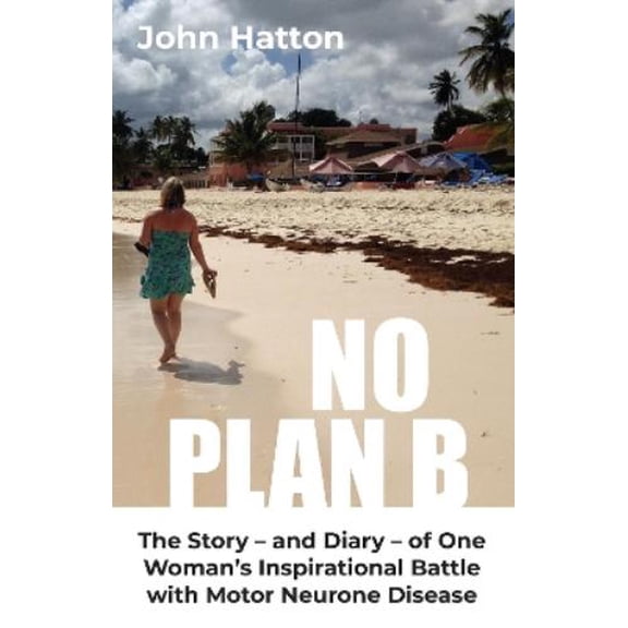 John Hatton No Plan B (Paperback)