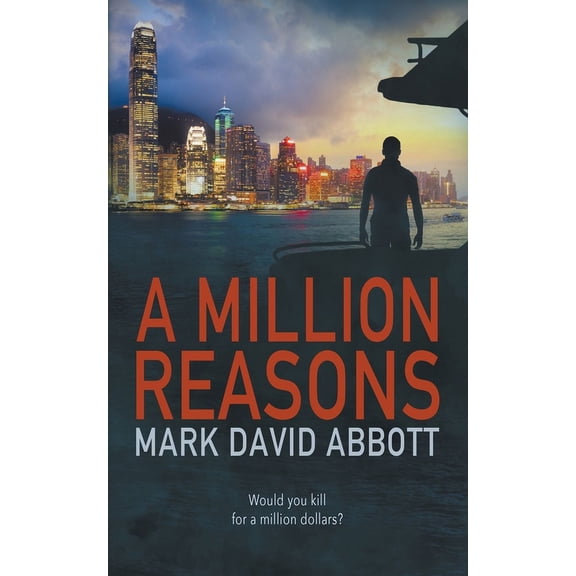 John Hayes Thriller A Million Reasons, Book 2, (Paperback)