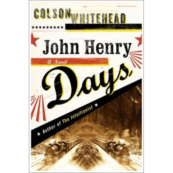 Pre-Owned John Henry Days (Hardcover) 9780385498197