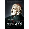 thumbnail image 1 of John Henry Newman: A Biography, (Paperback), 1 of 3