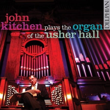 John Kitchen - Usher Hall Organ - Classical - CD