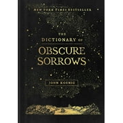John Koenig The Dictionary of Obscure Sorrows Hardcover