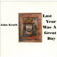 thumbnail image 1 of John Kruth - Last Year Was a Great Day - Music & Performance - CD, 1 of 1