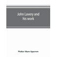 thumbnail image 1 of John Lavery and his work, (Paperback), 1 of 1