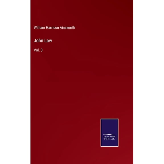John Law: Vol. 3 (Hardcover)