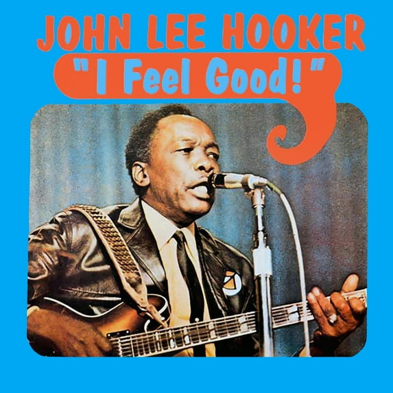 John Lee Hooker - I Feel Good - Music & Performance - Vinyl
